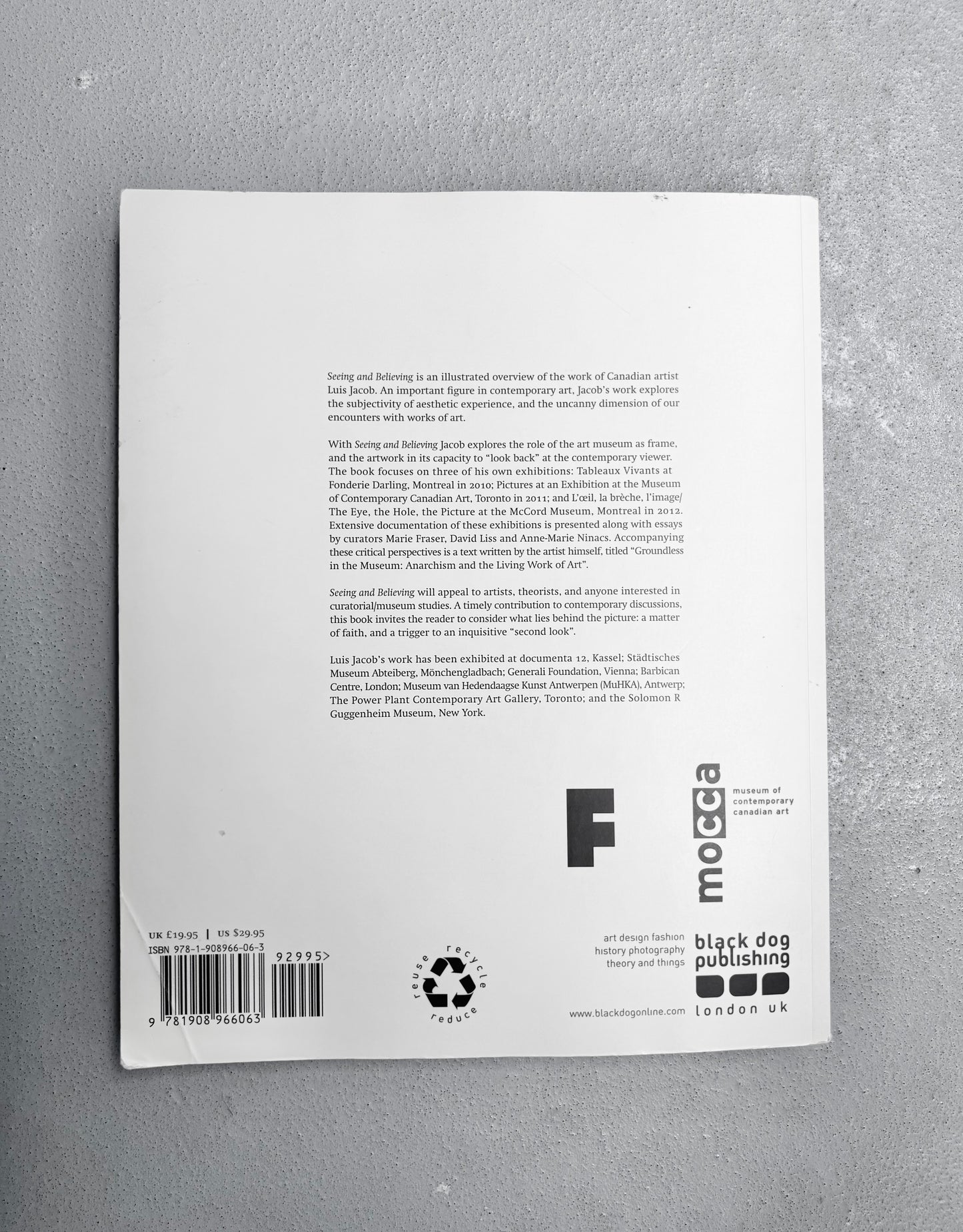 Luis Jacob – Seeing and Believing (Signed Copy, 2013, Black Dog Publishing)