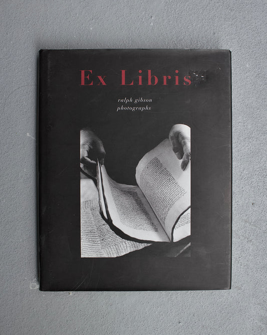 Ex Libris: Ralph Gibson Photographs Book (2001)