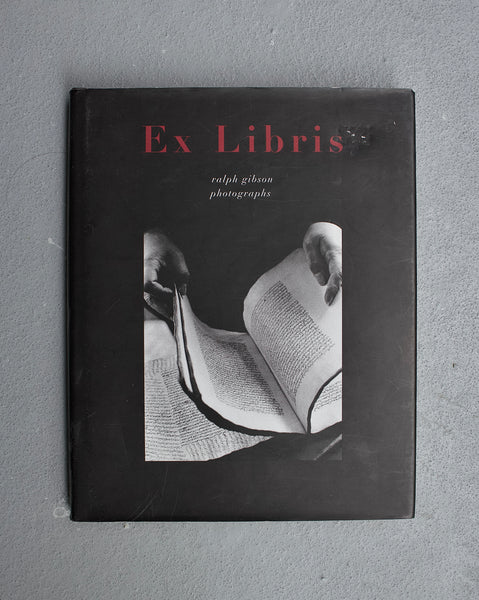 【 Ralph Gibson ：Ex Libris】ラルフ・ギブソン　2001年 Ex Libris Ralph Gibson Photography Book 2001 | Toronto – DRIEW